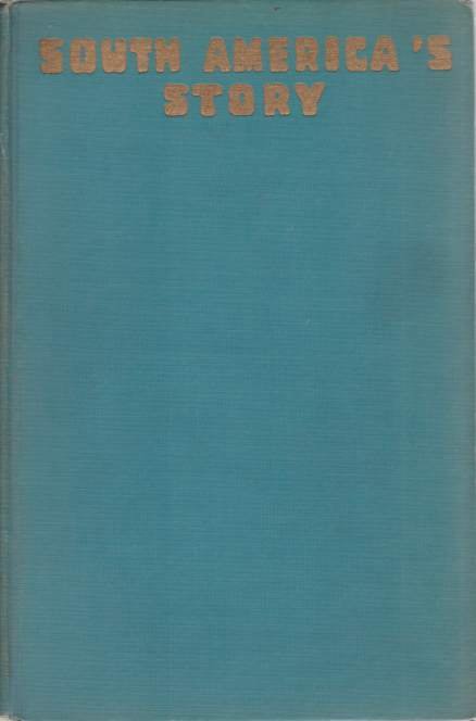 SOUTH AMERICA'S STORY