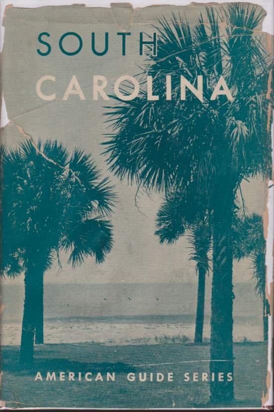 SOUTH CAROLINA A Guide to the Palmetto State