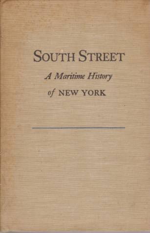 SOUTH STREET A Maritime History of New York