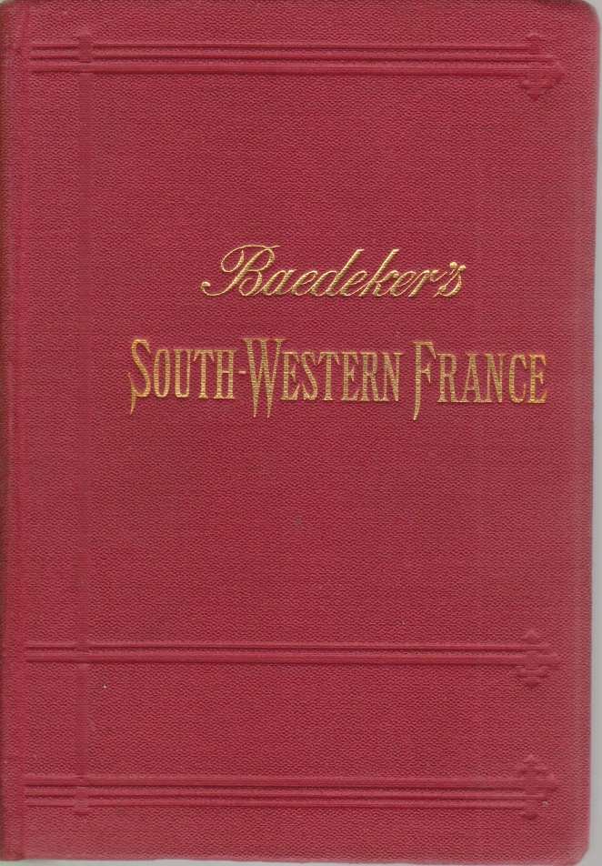 SOUTH-WESTERN FRANCE From the Loire and the Rhone to the …