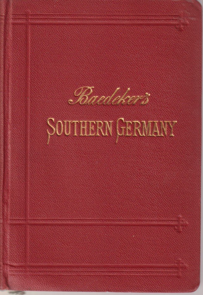 SOUTHERN GERMANY Baden, Black Forest, Wurtemberg, and Bavaria