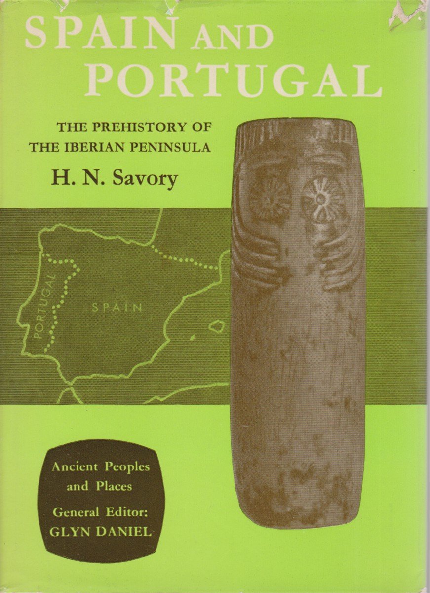 SPAIN AND PORTUGAL The Prehistory of the Iberian Peninsula