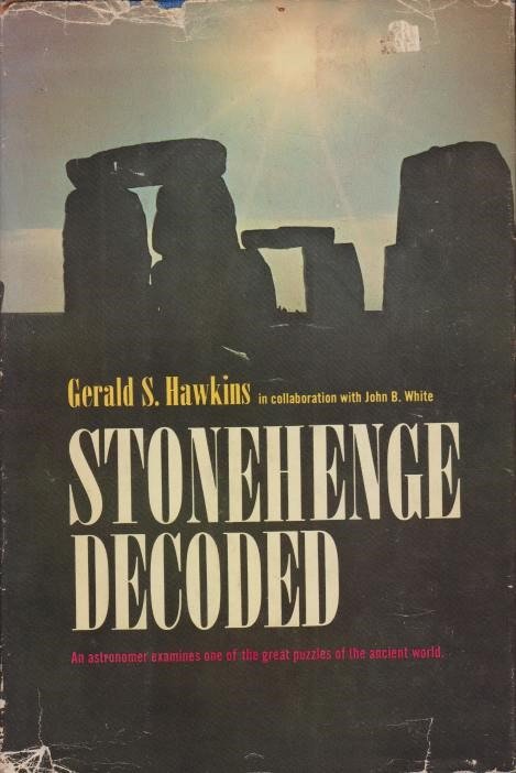 STONEHENGE DECODED