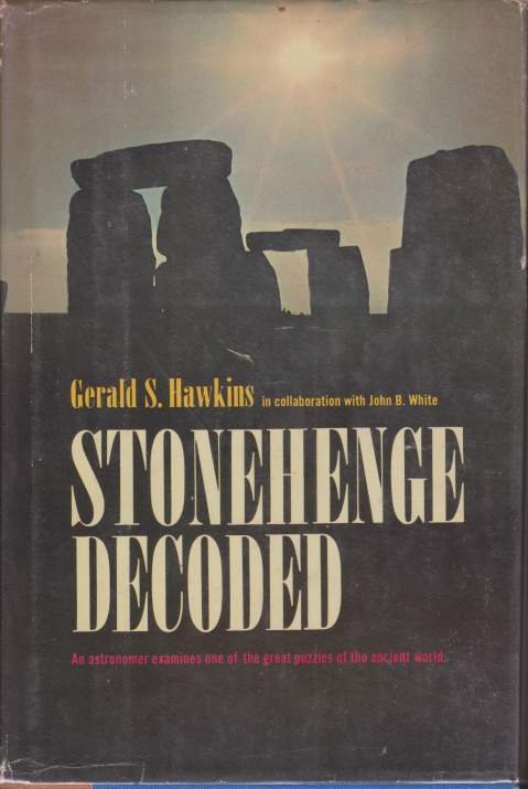 STONEHENGE DECODED