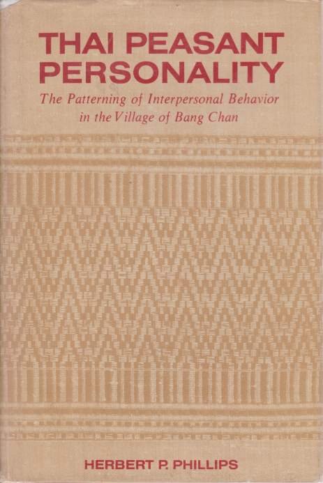 THAI PEASANT PERSONALITY The Patterning of Interpersonal Behavior in the …