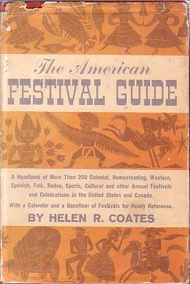 THE AMERICAN FESTIVAL GUIDE A Handbook of More Than 200 …