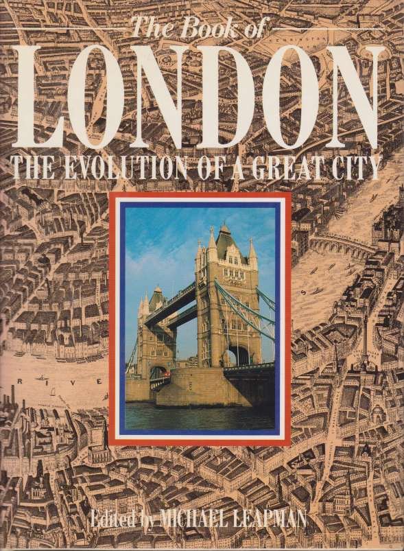THE BOOK OF LONDON The Evolution of a Great City