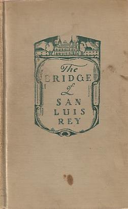 THE BRIDGE OF SAN LUIS REY