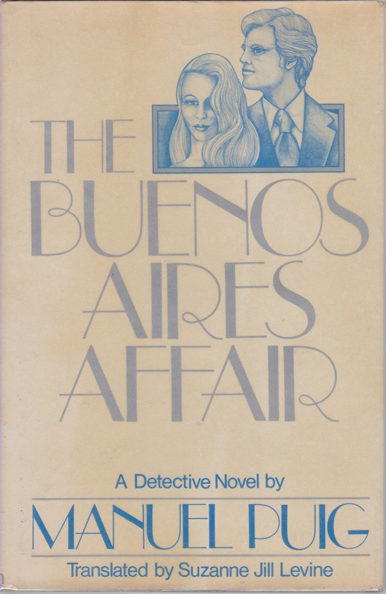 THE BUENOS AIRES AFFAIR A Dectective Novel