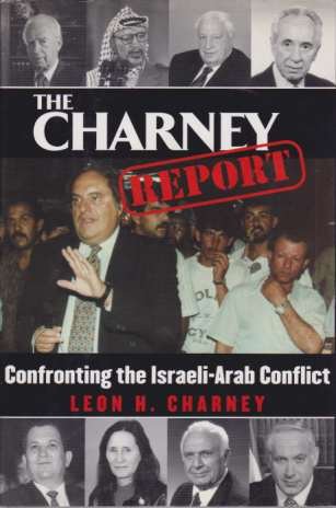 THE CHARNEY REPORT Confronting the Israeli-Arab Conflict