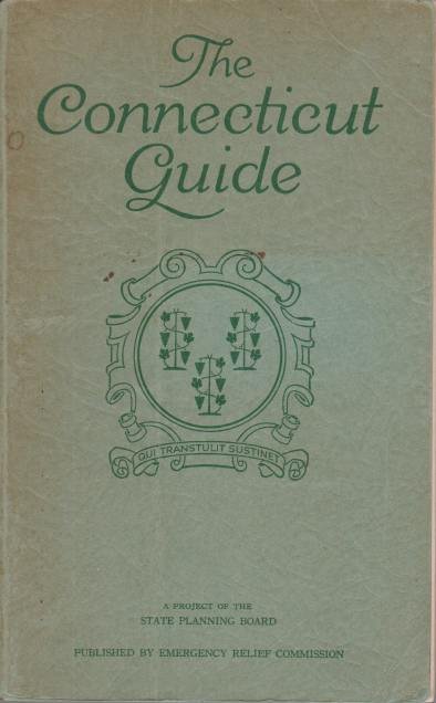 THE CONNECTICUT GUIDE What to See and Where to Find …
