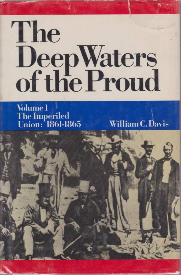 THE DEEP WATERS OF THE PROUD Volume I: the Imperiled …