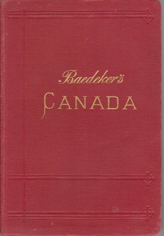 THE DOMINION OF CANADA With Newfoundland and an Excursion to …