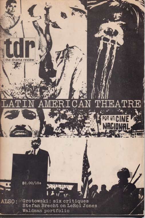 THE DRAMA REVIEW. LATIN AMERICAN THEATER Volume 14 Number 2 …