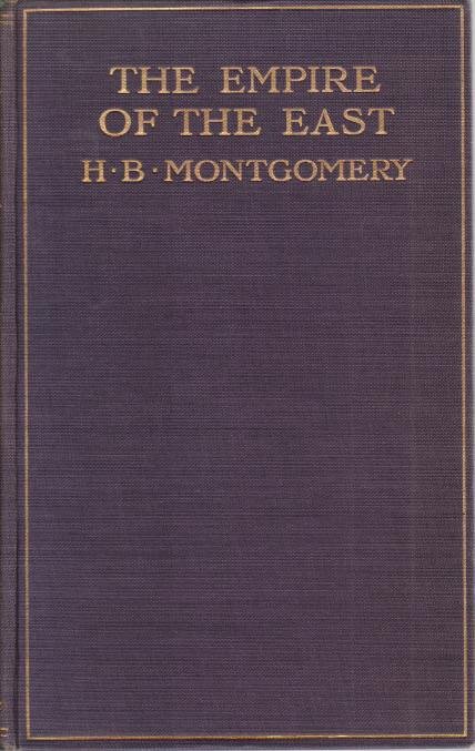 THE EMPIRE OF THE EAST A Simple Account of Japan …