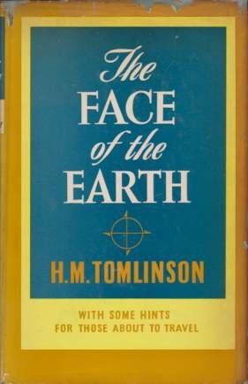 THE FACE OF THE EARTH With Some Hints for Those …