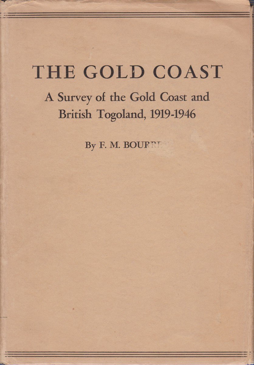 THE GOLD COAST A Survey of the Gold Coast and …