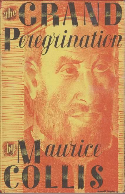 THE GRAND PEREGRINATION Being the Life and Adventures of Fernao …