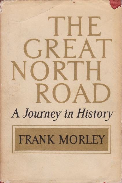 THE GREAT NORTH ROAD A Journey in History