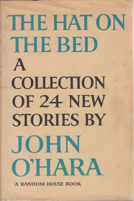 THE HAT ON THE BED A Collection of 24 New …