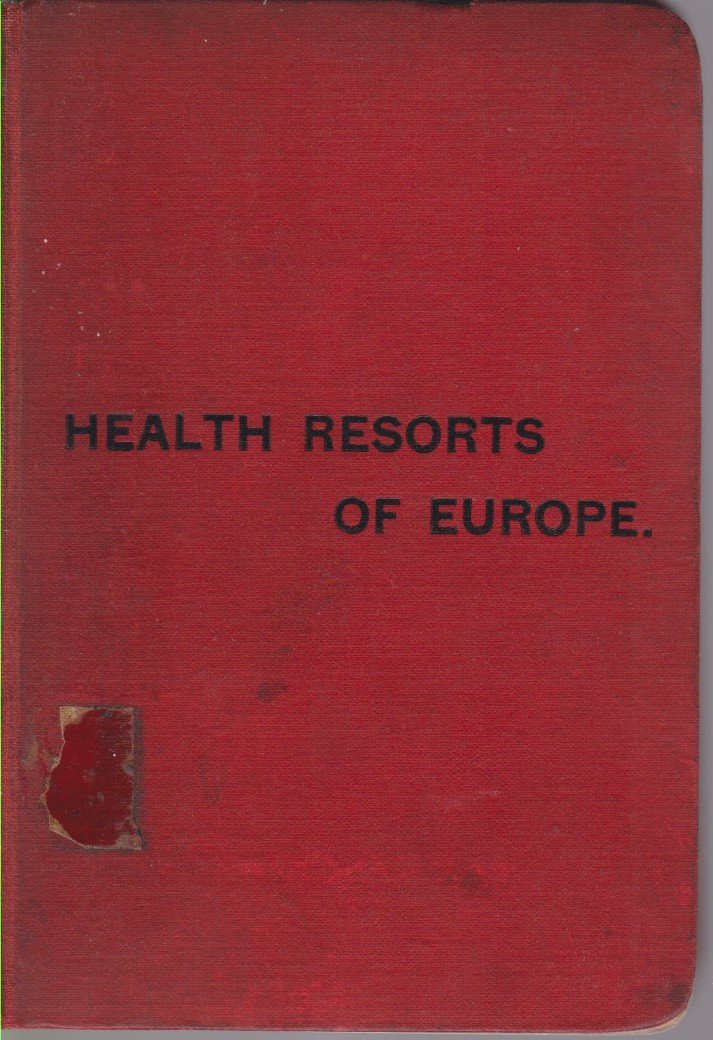 THE HEALTH RESORTS OF EUROPE