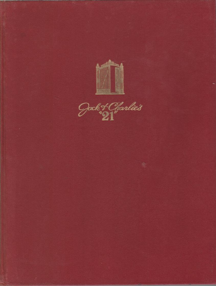 THE IRON GATES OF JACK AND CHARLIE'S "21" Thru which …