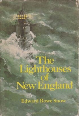 THE LIGHTHOUSES OF NEW ENGLAND 1716-1973