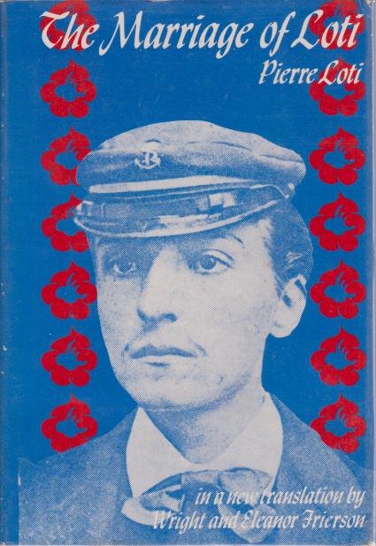 THE MARRIAGE OF LOTI