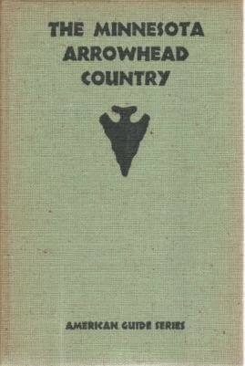 THE MINNESOTA AROWHEAD COUNTRY