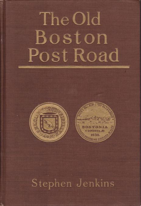 THE OLD BOSTON POST ROAD