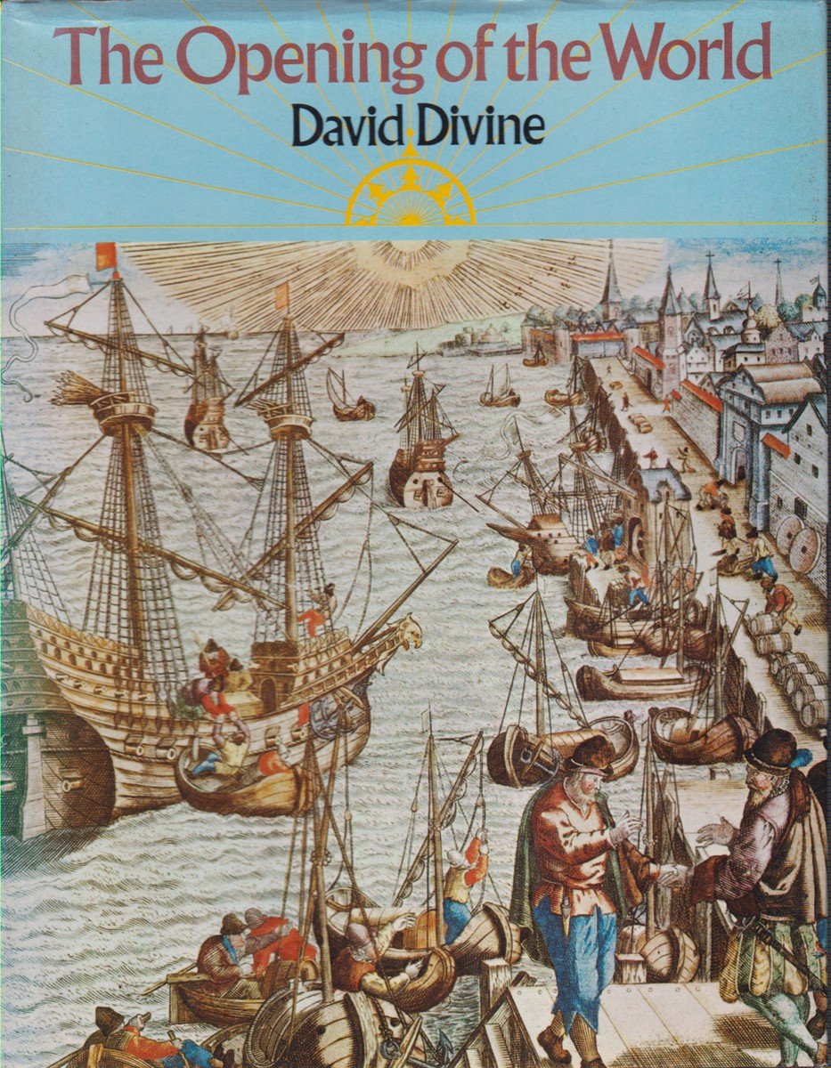 THE OPENING OF THE WORLD