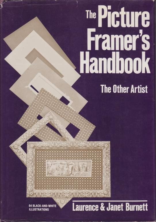 THE PICTURE FRAMER'S HANDBOOK The Other Artist
