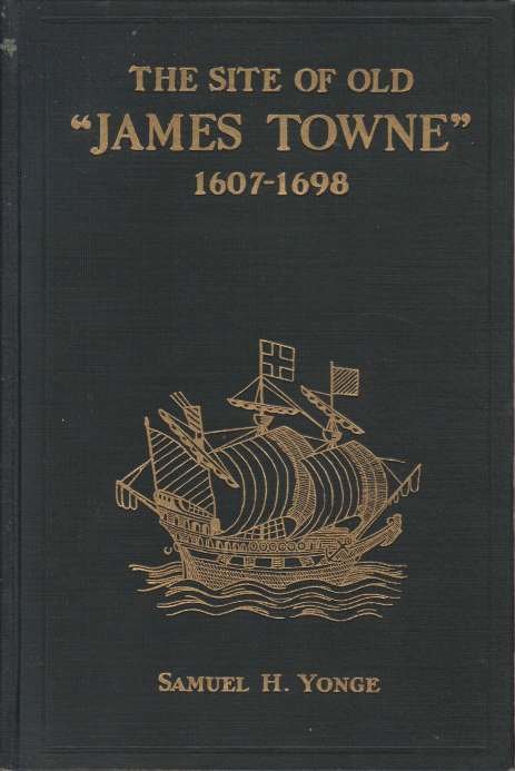 THE SITE OF OLD "JAMES TOWNE" 1607-1698