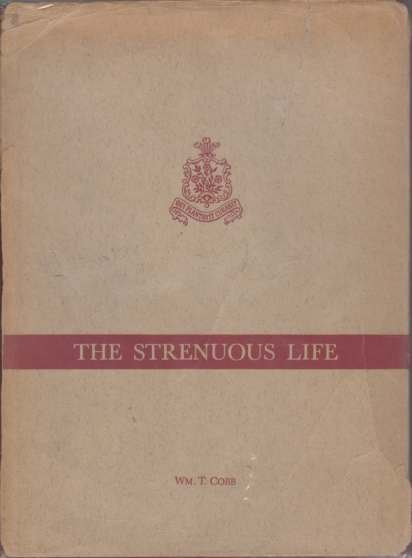 THE STRENUOUS LIFE The "Oyster Bay" Roosevelts in Business and …