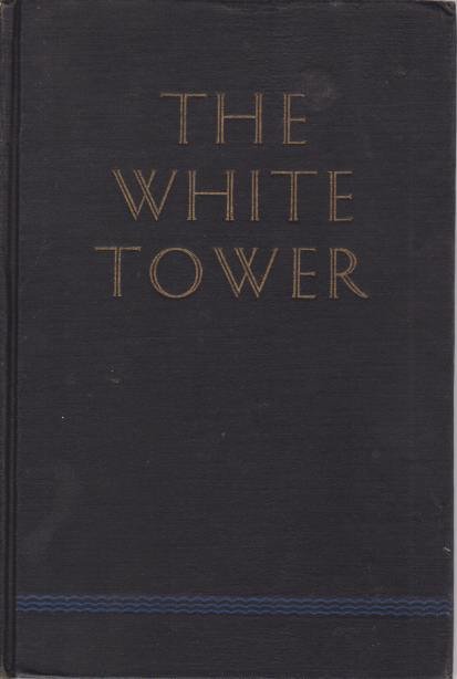THE WHITE TOWER