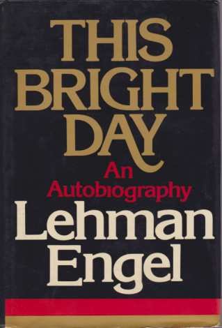 THIS BRIGHT DAY An Autobiography