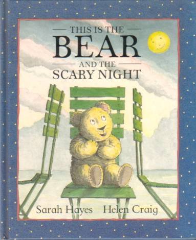 THIS IS THE BEAR AND THE SCARY NIGHT