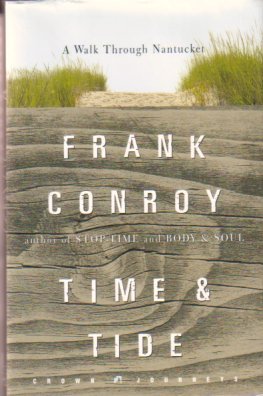 TIME & TIDE A Walk through Nantucket