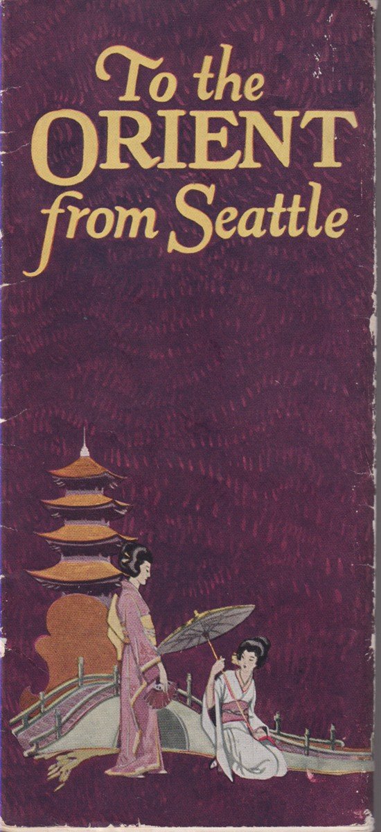 TO THE ORIENT FROM SEATTLE
