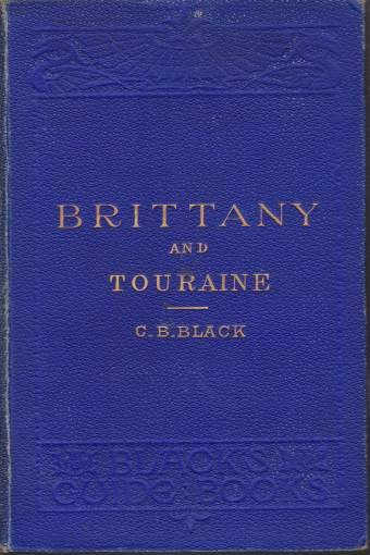TOURAINE AND BRITTANY