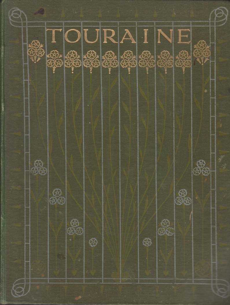 TOURAINE AND ITS STORY