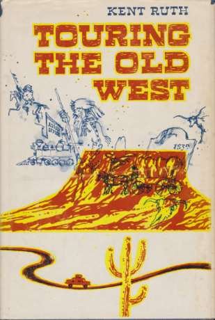 TOURING THE OLD WEST