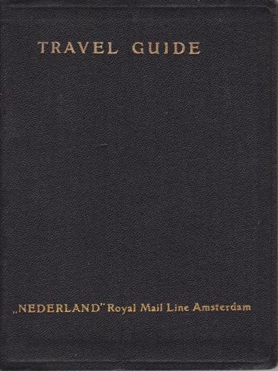 TRAVEL GUIDE OF THE 'NEDERLAND' ROYAL MAIL LINE