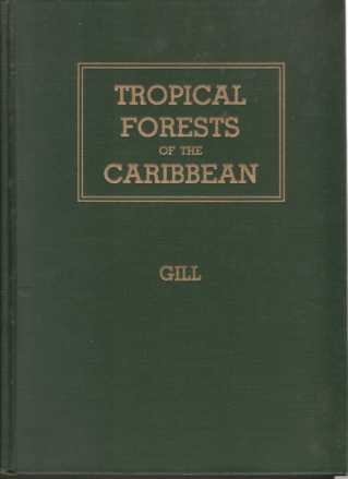 TROPICAL FORESTS OF THE CARIBBEAN