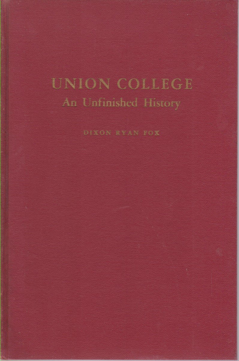 UNION COLLEGE An Unfinished History