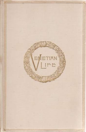 VENETIAN LIFE [TWO VOLUME SET]