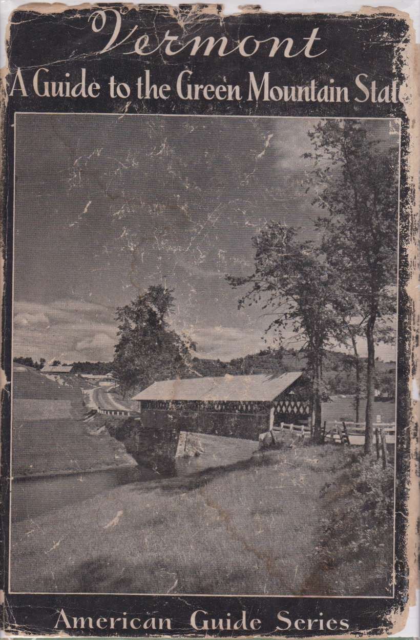 VERMONT A Guide to the Green Mountain State