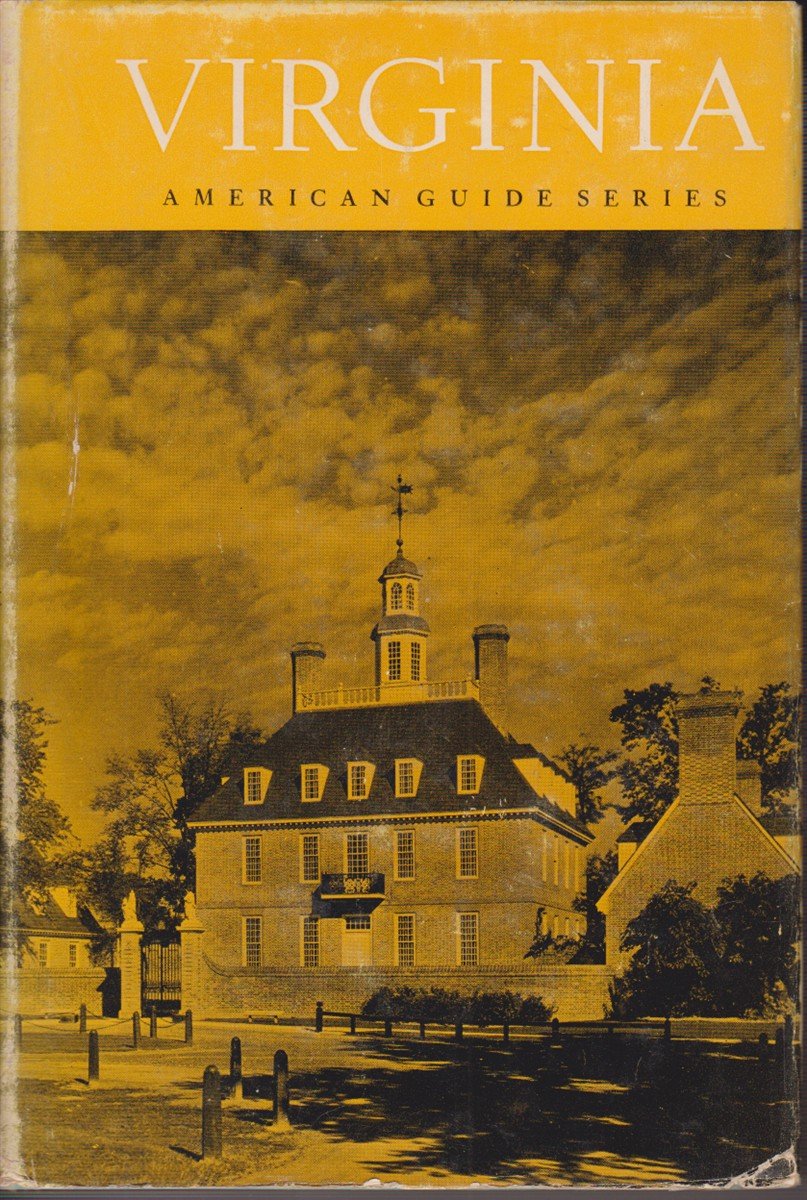 VIRGINIA A Guide to the Old Dominion
