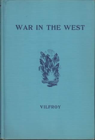 WAR IN THE WEST The Battle of France May - …