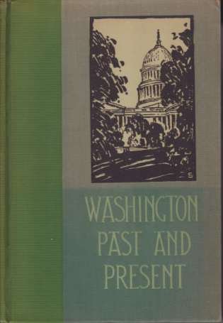 WASHINGTON PAST AND PRESENT